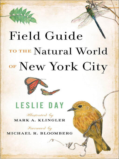 Title details for Field Guide to the Natural World of New York City by Leslie Day - Available